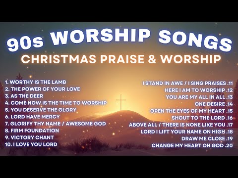 Top Praise and Worship for Christmas from the 80s and 90s|Classic Christian Worship Songs|Don Moen