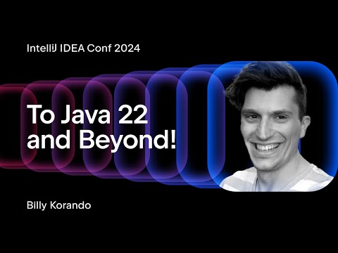 To Java 22 and Beyond!