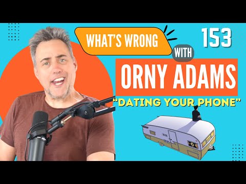 Dating Your Phone: WWWOA 153
