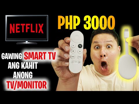 CHROMECAST WITH GOOGLE TV - GAWING SMART TV ANG KAHIT ANONG TV/MONITOR
