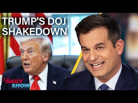 Trump Extorts DOJ for $230M While Gov’t Workers Scramble to Make Ends Meet | The Daily Show