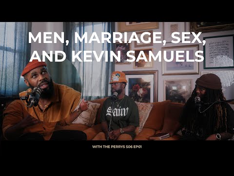 Men, Sex, and Kevin Samuels