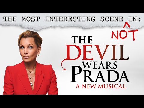 The Most Interesting Scene NOT in the Devil Wears Prada Musical