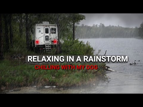 Riding Out Heavy Rains and Thunderstorms in the Camper.
