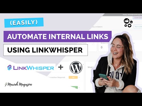 Automate Internal Linking on WordPress: LinkWhisper Internal Linking Tool Review
