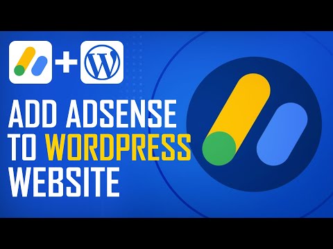 How To Add Google Adsense To Your WordPress Website - 2025 Tutorial