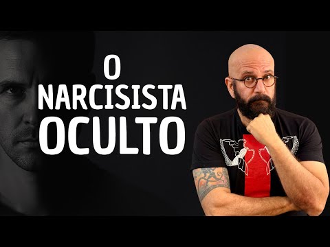 O NARCISISTA QUE NINGUÉM VÊ | Marcos Lacerda, psicólogo