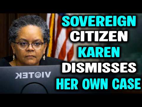 Sovereign Citizen Karen Tries to Dismiss Her Own Case and Fails Spectacularly | Pro Se Disaster