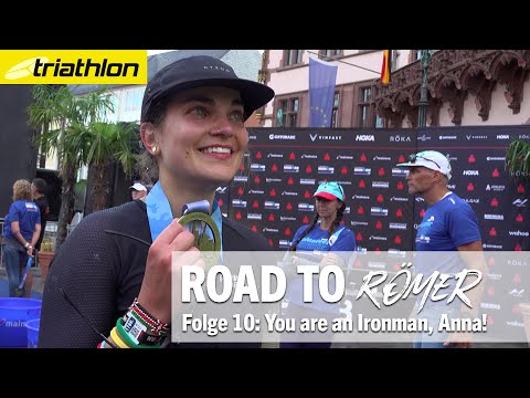 Road to Römer | Folge 10: You are an Ironman, Anna!
