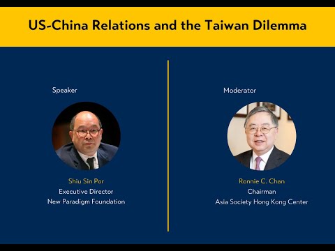 US-China Relations and the Taiwan Dilemma