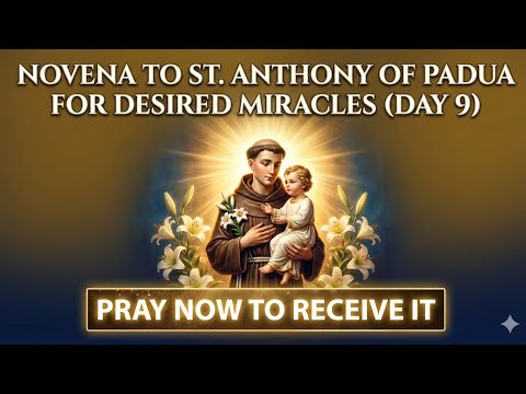 🙏NOVENA TO ST.ANTHONY OF PADUA FOR DESIRED MIRACLES (DAY 9)🙏