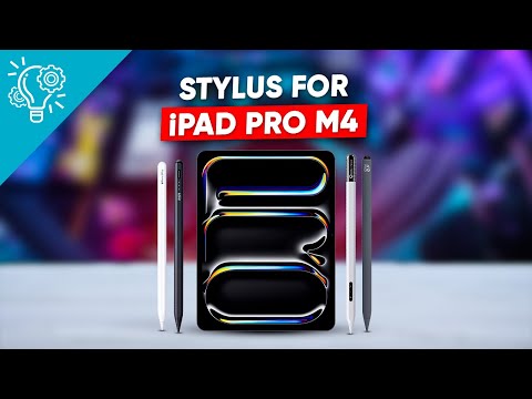 5 Top Notch Stylus for iPad Pro M4 | Apple Pencil Pro Alternative