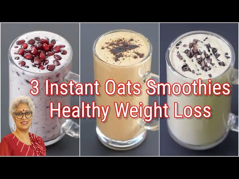 3 High Protein Oats Breakfast Smoothie Recipes - No Sugar - No Milk - Oats Smoothie For Weight Loss