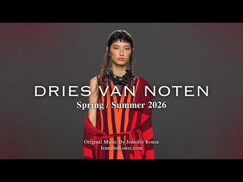 DRIES VAN NOTEN Spring/Summer 2026 Fashion Show | Original Music by Jennifer Rouse