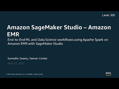 Using Apache Spark on Amazon EMR with SageMaker for End-to-End ML and Data Science Workflows