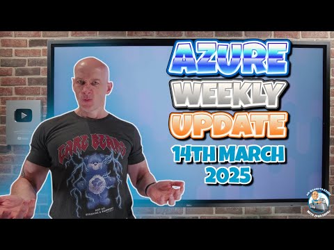 Azure Update - 14th March 2025