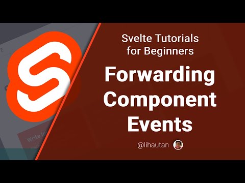 Svelte Tutorial for Beginners - Component Events [2/2] - Event Forwarding