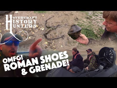 Hovercraft History Hunters find ROMAN SHOES, 18th C GRENADE and more!