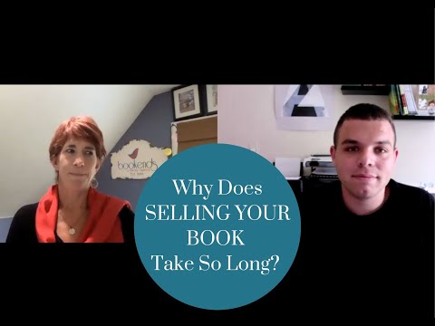 Why Selling Your Book Can Take So Long