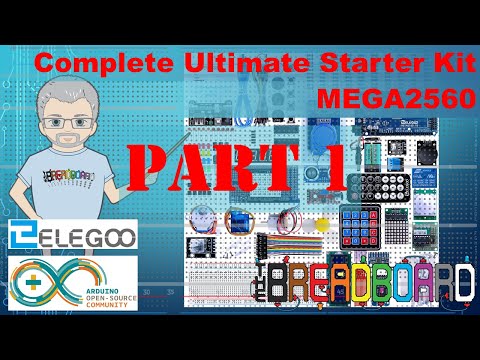 Ultimate Arduino MEGA2560 Starter Kit from Elegoo Part 1
