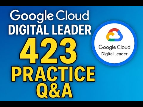 Google Cloud | Google Cloud Digital Leader Exam Practice Question and Answers | Pass GCP