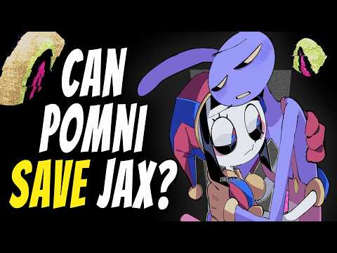 The BROKEN Bonds of Jax X Pomni