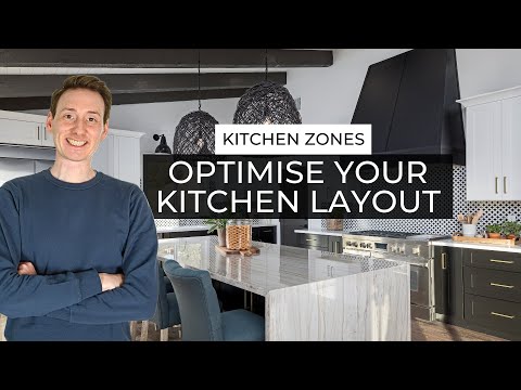 Kitchen Zones | How To Optimise Your Kitchen Layout 🌐︎