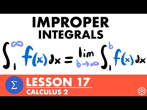 Improper Integrals | Calculus 2 Lesson 17 - JK Math