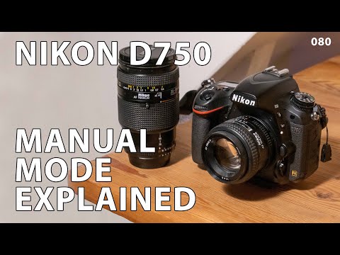 Nikon D750: How to work with manual exposure