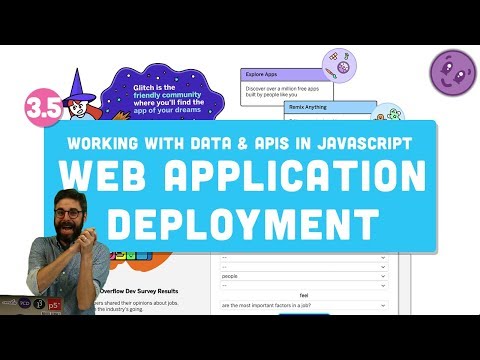 3.5 Web Application Deployment (Glitch and Heroku) - Working with Data and APIs in JavaScript