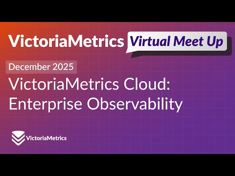 VictoriaMetrics Cloud: Managed Observability for the Enterprise