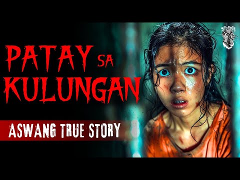PATAY SA KULUNGAN | Kwentong Aswang | True Story