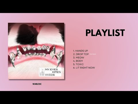 [PLAYLIST] MEOVV- ALBUM: MY EYES OPEN VVIDE