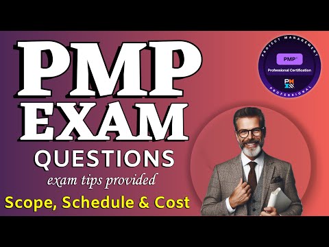 Scope, Schedule & Cost | PMP Exam Questions with TIPS!
