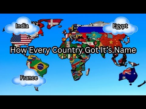 Country Names | 15 Surprising Stories