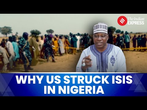 Nigeria Confirms US-Backed Airstrikes On ISIS Camps; Civilians Report Damage