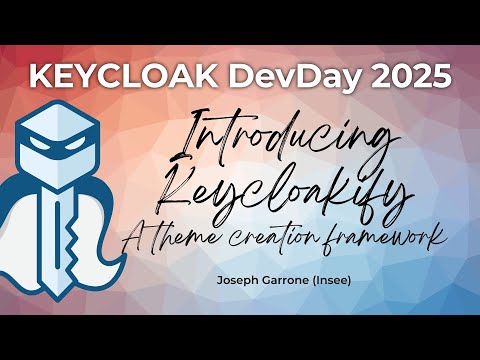 #Keycloak DevDay 2025: Introducing Keycloakify - A theme creation framework (Joseph Garrone)