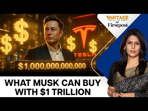 Tesla Just Approved a $1 Trillion Payday for Musk | Vantage with Palki Sharma