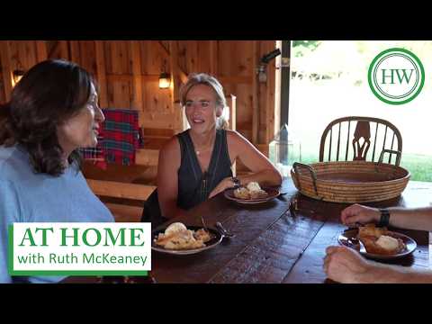 At Home with Ruth McKeaney | Apple Pie Recipe, Garden & Barn Tour