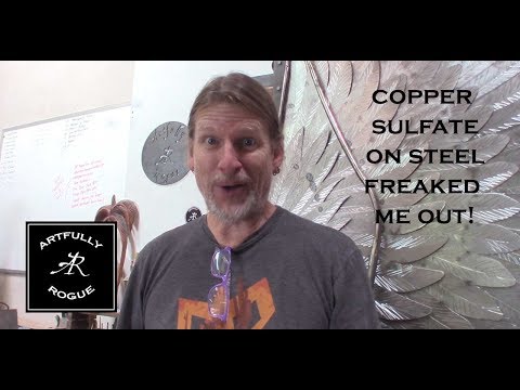 Copper Sulfate on steel FREAKED ME OUT!!!!