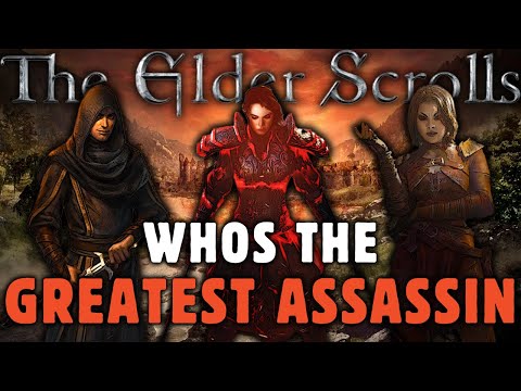 Who is the Greatest ASSASSIN in the Elder Scrolls?