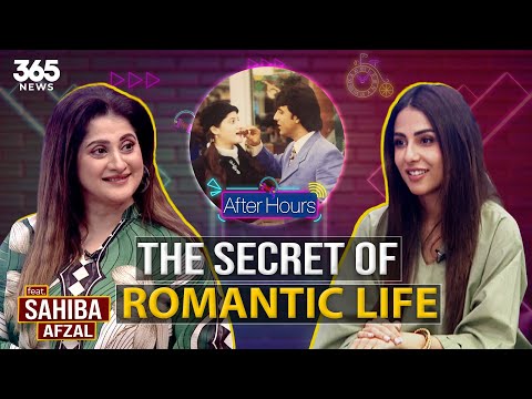 After Hours with Ushna Shah | Feat. Sahiba Afzal Rambo | 365 News
