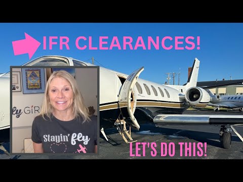 IFR Clearances Made Easy! Don't be intimidated: Practice, practice, practice!