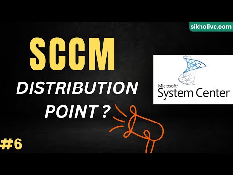 SCCM/MECM Full Course:  Roles & Services (Distribution Point) | sikholive.com |Hindi Tutorial