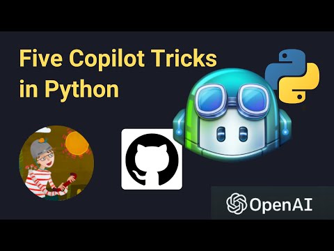 Five Github Copilot Tricks in Python