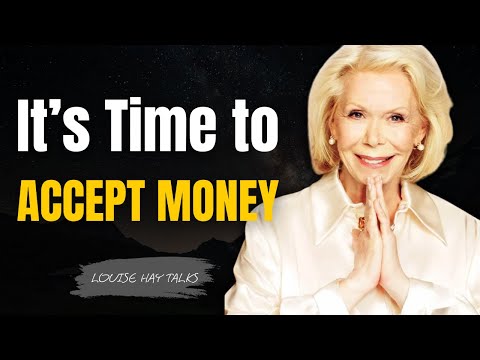 Louise Hay: Receiving Prosperity | Money Affirmations For Success, Health & Wealth