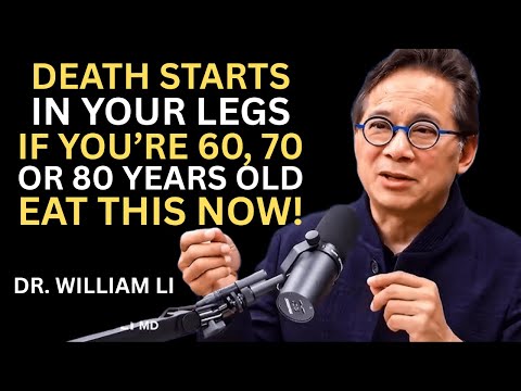 Your Legs Weaken First! Eat These 6 Foods to Strengthen Them FAST | Dr. William Li