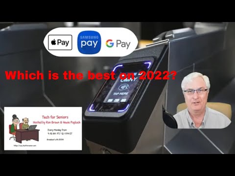 Apple Pay   Google Pay  Samsung Pay     The Best for 2022