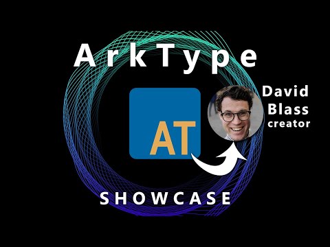 ArkType with David Blass | TypeScript Showcase Podcast #2