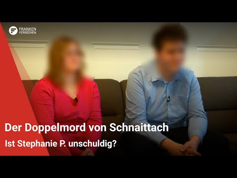 Der Doppelmord von Schnaittach: Ist Stephanie P. unschuldig?